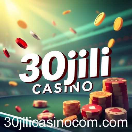 The Rise of 30jili Casino in the Online Gaming World