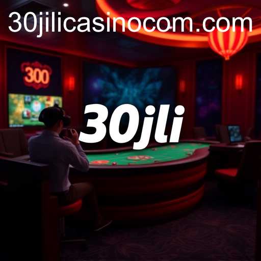 The Digital Surge of 30jili Casino