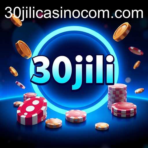The Rise of 30jili Casino in the Online Gaming Scene